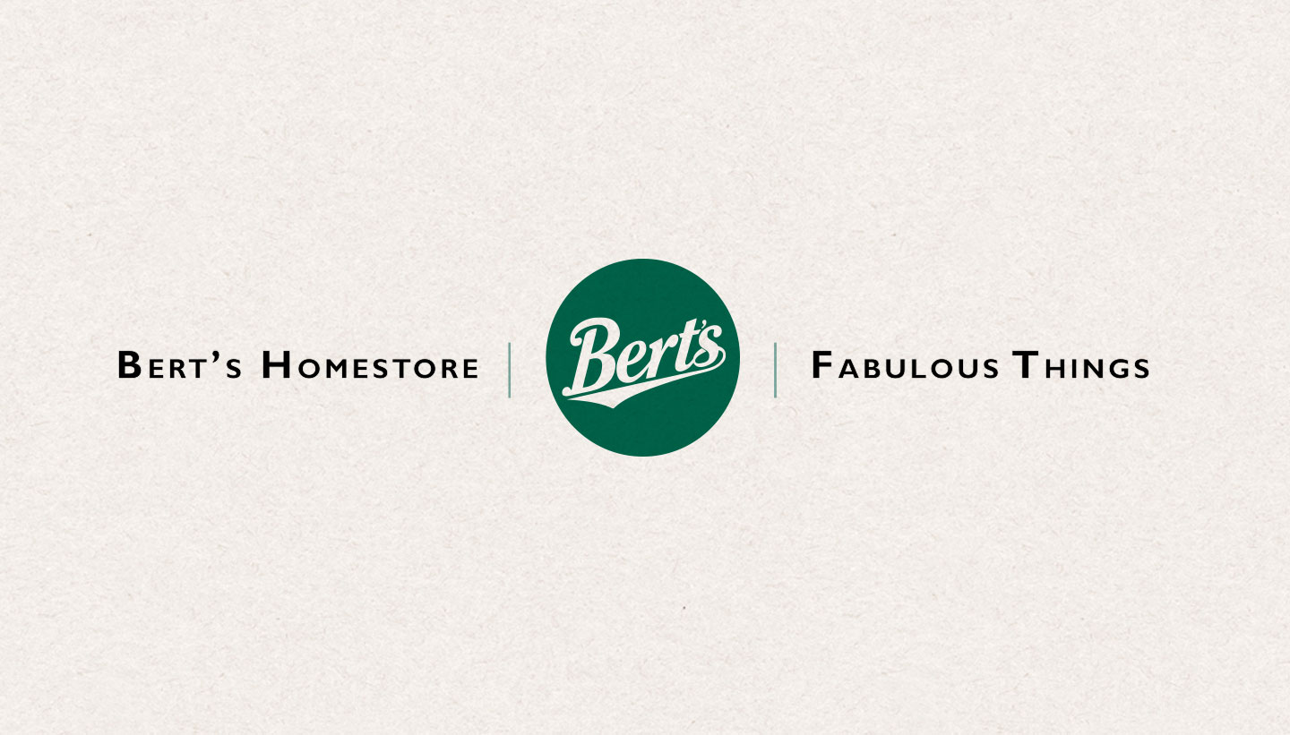 Store branding - Brand Refresh - Bert's Homestore circle logo and strap-line Fabulous Things