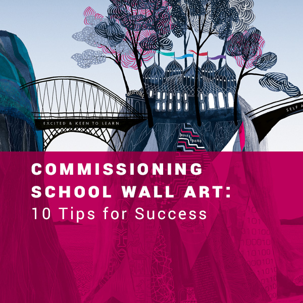 Commissioning School Wall Art - 10 tips for success - blog featured image